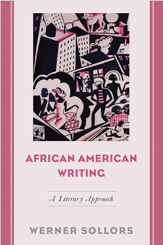 Beispielbild fr African American Writing : A Literary Approach zum Verkauf von Better World Books