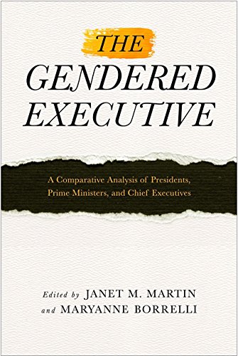 Stock image for The Gendered Executive A Comparative Analysis of Presidents, Prime Ministers, and Chief Executives for sale by Revaluation Books