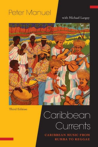 Stock image for Caribbean Currents:: Caribbean Music from Rumba to Reggae (Studies In Latin America & Car) for sale by Textbooks_Source