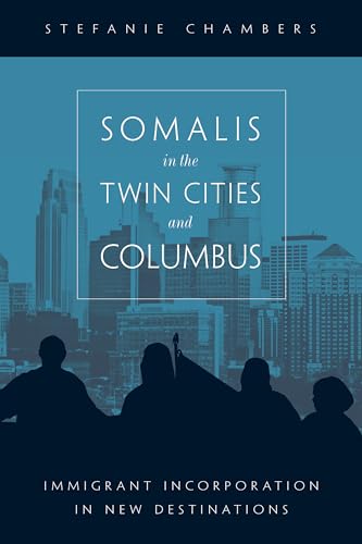 Stock image for Somalis in the Twin Cities and Columbus Format: Hardcover for sale by INDOO