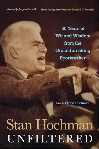 Beispielbild fr Stan Hochman Unfiltered: 50 Years of Wit and Wisdom from the Groundbreaking Sportswriter zum Verkauf von ThriftBooks-Atlanta