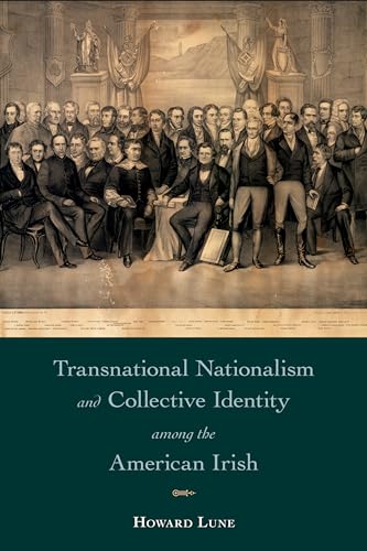 Imagen de archivo de Transnational Nationalism and Collective Identity among the American Irish a la venta por Books From California