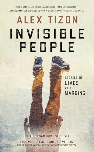 Beispielbild fr Invisible People : Stories of Lives at the Margins zum Verkauf von Better World Books