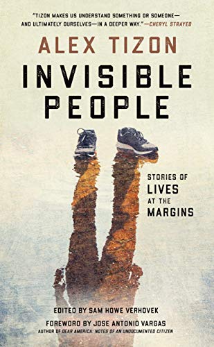 Beispielbild fr Invisible People - Stories of Lives at the Margins zum Verkauf von PBShop.store UK