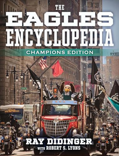 Beispielbild fr The Eagles Encyclopedia: Champions Edition: Champions Edition zum Verkauf von BooksRun