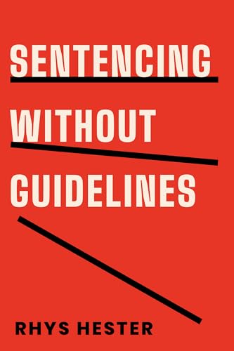 Beispielbild fr Sentencing without Guidelines zum Verkauf von Revaluation Books