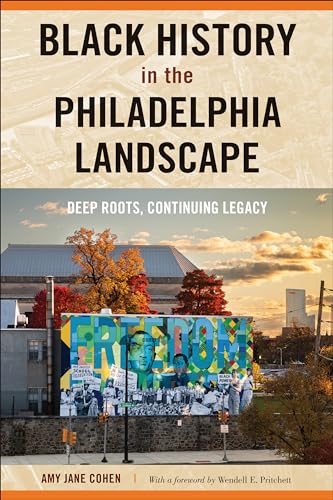 Stock image for Black History in the Philadelphia Landscape (Paperback) for sale by Grand Eagle Retail