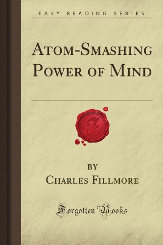 Beispielbild fr Atom-Smashing Power of Mind (Forgotten Books) zum Verkauf von Basement Seller 101