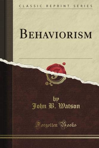 Beispielbild fr Behaviorism (Classic Reprint) zum Verkauf von SecondSale