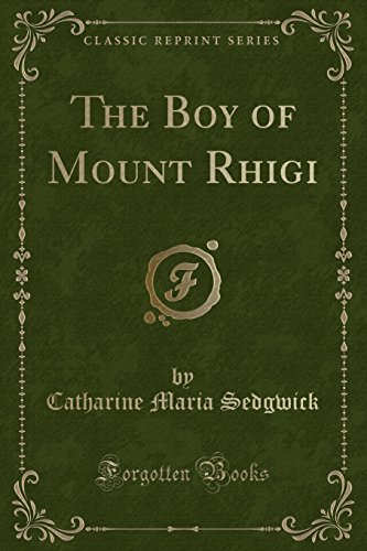 9781440034343: The Boy of Mount Rhigi (Classic Reprint)
