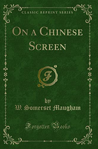 9781440035111: On a Chinese Screen (Classic Reprint)