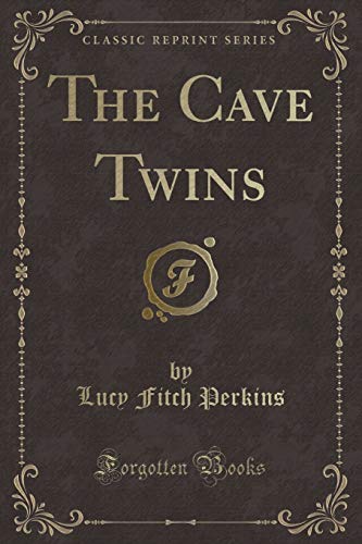 9781440036422: The Cave Twins (Classic Reprint)