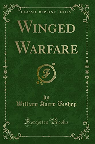 9781440037627: Winged Warfare (Classic Reprint)