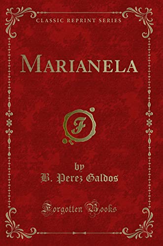 Imagen de archivo de Marianela (Classic Reprint) a la venta por BookResQ.