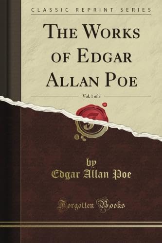 9781440041853: The Works of Edgar Allan Poe, Vol. 1 of 5 (Classic Reprint)