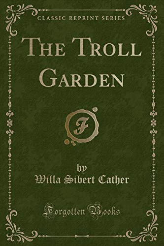 Beispielbild fr The Troll Garden Classic Reprint zum Verkauf von PBShop.store US