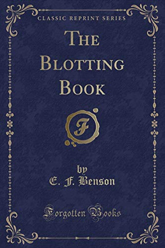 Imagen de archivo de The Blotting Book Classic Reprint a la venta por PBShop.store US