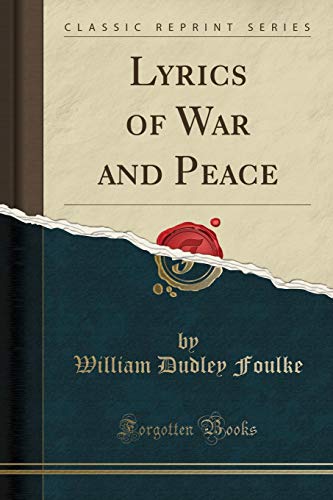 Stock image for Lyrics of War and Peace Classic Reprint for sale by PBShop.store US