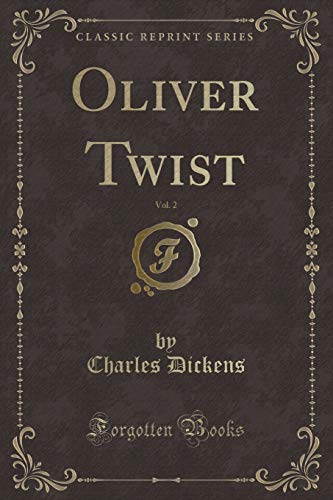 Stock image for Oliver Twist, Vol 3 of 3 Classic Reprint for sale by PBShop.store US