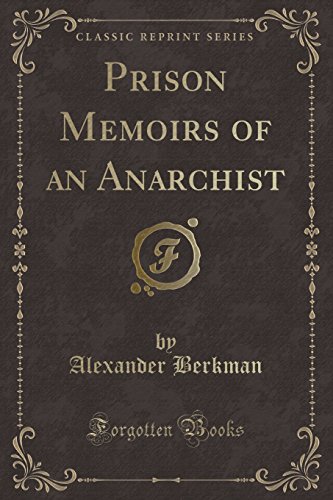 9781440054242: Prison Memoirs of an Anarchist (Classic Reprint)