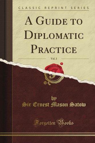 Imagen de archivo de A Guide to Diplomatic Practice, Vol. 2 (Classic Reprint) a la venta por Revaluation Books