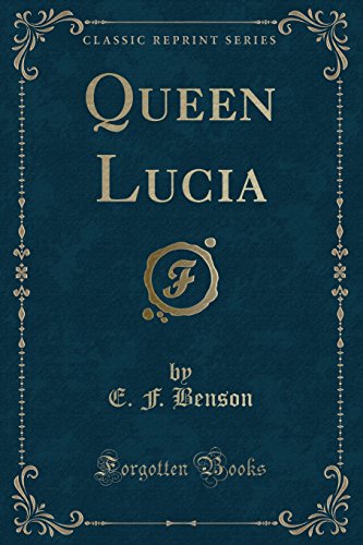 Imagen de archivo de Queen Lucia (Classic Reprint) a la venta por HPB-Movies