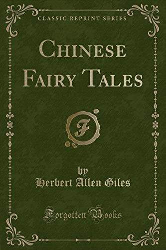 Stock image for Chinese Fairy Tales Classic Reprint for sale by PBShop.store US
