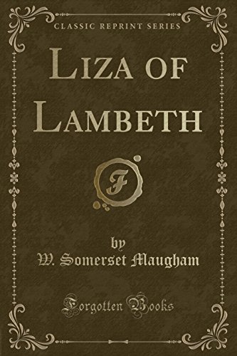 9781440064333: Liza of Lambeth (Classic Reprint)