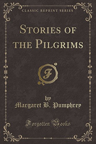 9781440067822: Stories of the Pilgrims (Classic Reprint)