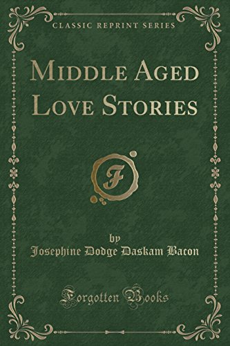 Stock image for Middle Aged Love Stories Classic Reprint for sale by PBShop.store US