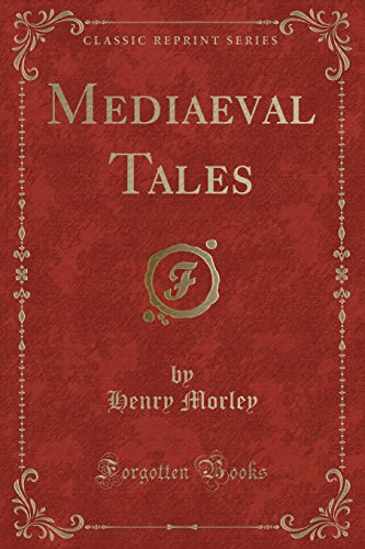 Beispielbild fr Mediaeval Tales Classic Reprint zum Verkauf von PBShop.store US