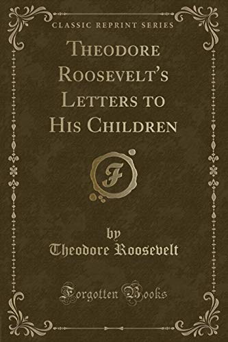 Stock image for Letters to His Children Classic Reprint for sale by PBShop.store US