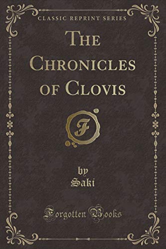 Stock image for The Chronicles of Clovis (Classic Reprint) for sale by Reuseabook