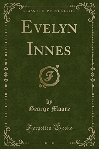Evelyn Innes (Classic Reprint) (9781440075346) by Calvin, John