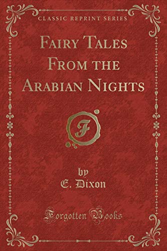 9781440076114: Fairy Tales from the Arabian Nights (Classic Reprint)