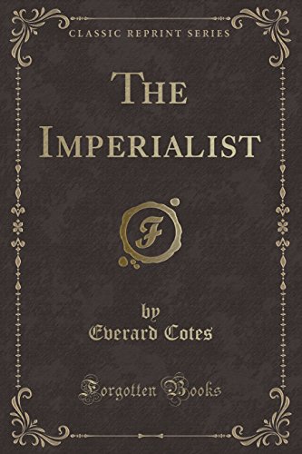 Stock image for The Imperialist (Classic Reprint) for sale by Revaluation Books