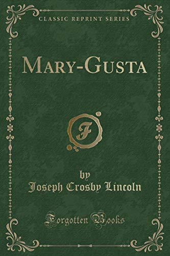 Mary-Gusta (Classic Reprint) (9781440078217) by Sowerby, Arthur De Clare