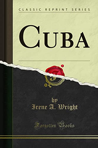 9781440080579: Cuba (Classic Reprint)