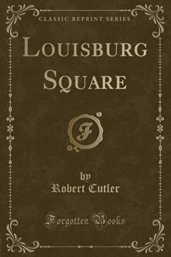 Imagen de archivo de Louisburg Square (Classic Reprint) a la venta por Irish Booksellers