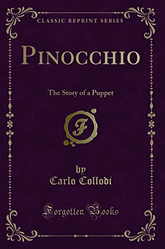 9781440090417: Pinocchio: The Tale of a Puppet (Classic Reprint)