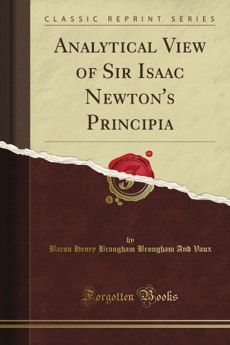 9781440091780: Analytical View of Sir Isaac Newton's Principia (Classic Reprint)