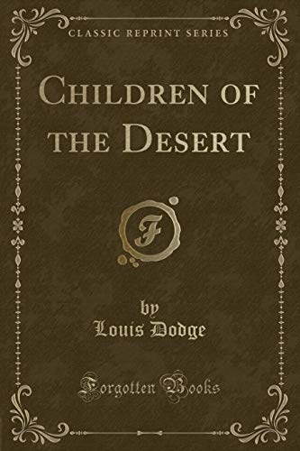 Beispielbild fr Children of the Desert Classic Reprint zum Verkauf von PBShop.store US
