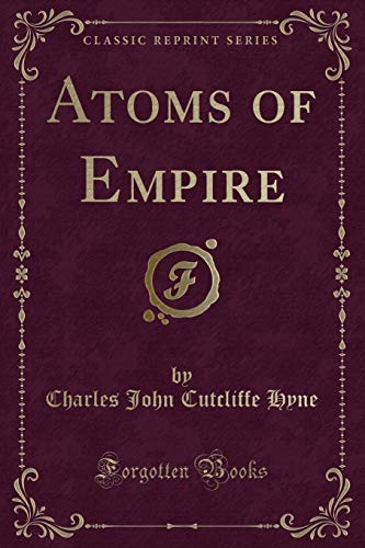 Stock image for Atoms of Empire Classic Reprint for sale by PBShop.store US