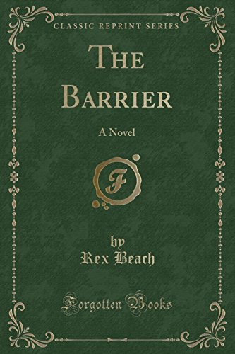 9781440099298: The Barrier: A Novel (Classic Reprint)