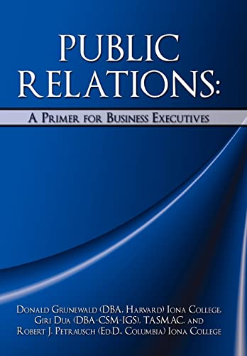 9781440101670: Public Relations: A Primer for Business Executives