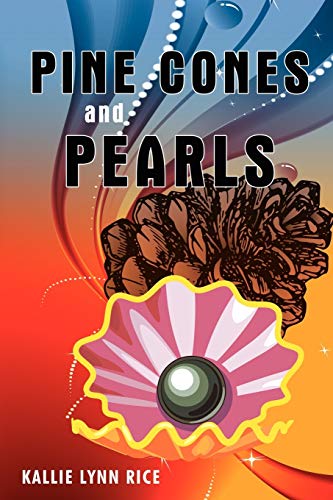 9781440105845: Pine Cones and Pearls: A Collection of Poems and Essays