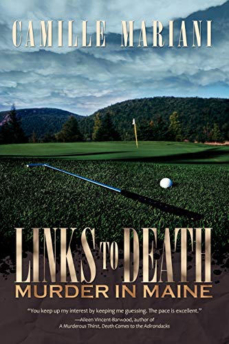 Beispielbild fr Links to Death : Murder in Maine zum Verkauf von Better World Books