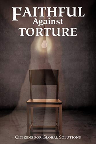 Imagen de archivo de Faithful Against Torture a la venta por Lucky's Textbooks