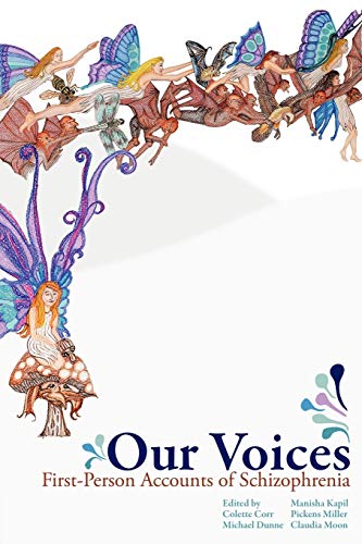 Imagen de archivo de Our Voices: First-Person Accounts of Schizophrenia a la venta por HPB Inc.