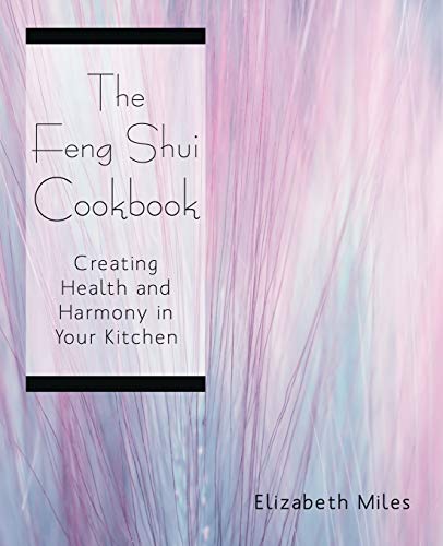 9781440118197: The Feng Shui Cookbook: Creating Health and Harmony in Your Kitchen
